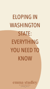 How to plan an elopement in Washington state